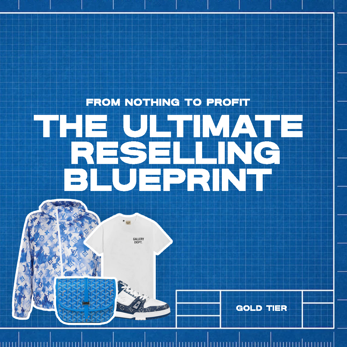 THE RESELLING BLUE PRINT - GOLD